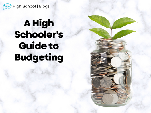 High Schooler's Guide to Budgeting