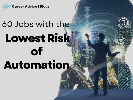Jobs With the Lowest Risk of Automation