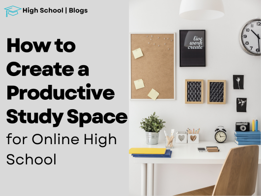 Creating Productive Study Space HS