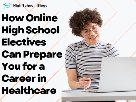 online high school healthcare electives
