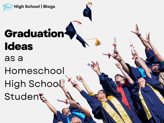 Homeschool Graduation Ideas