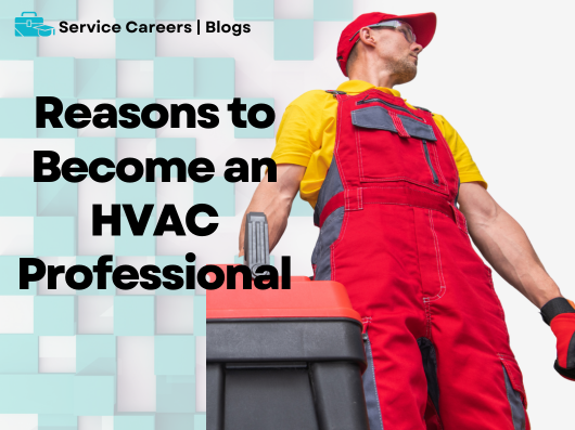 Reasons to be an HVAC Professional