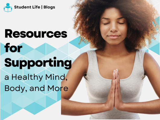 Resources for Healthy Mind and Body
